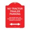 Signmission Parking Restriction No Tractor Trailer Parking Violators Will Be Towed Away at Owner, RW-1824-23372 A-DES-RW-1824-23372 - alternate 1